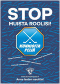 Kunnioita Peliä -juliste A3
